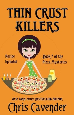 [Pizza Lovers 03] • Thin Crust Killers